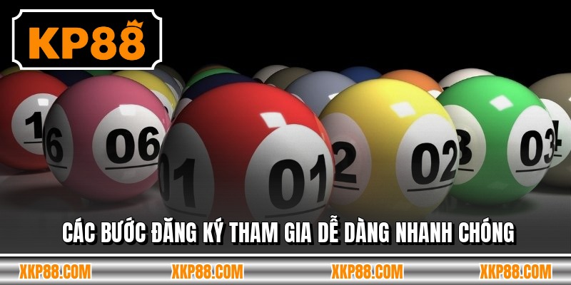 Các bước đăng ký tham gia dễ dàng nhanh chóng