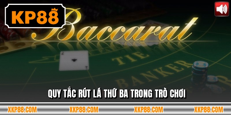 Quy tắc rút lá thứ ba trong trò chơi