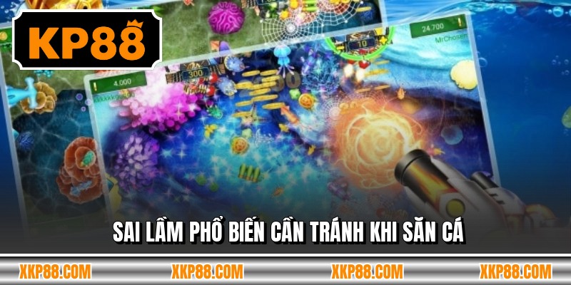 Sai lầm phổ biến cần tránh khi săn cá