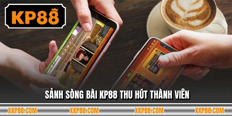 Sảnh sòng bài KP88 thu hút thành viên